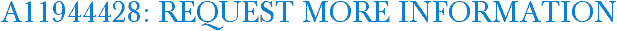 A11944428: Request More Information