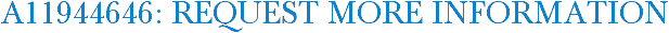 A11944646: Request More Information