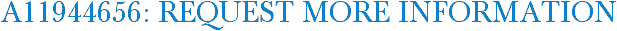 A11944656: Request More Information