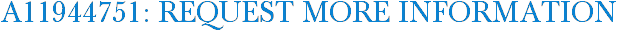 A11944751: Request More Information
