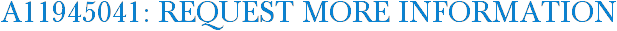 A11945041: Request More Information