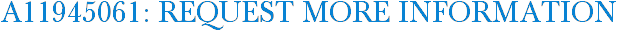 A11945061: Request More Information