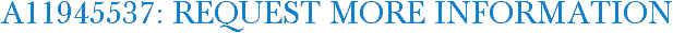 A11945537: Request More Information
