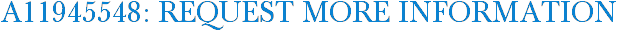 A11945548: Request More Information