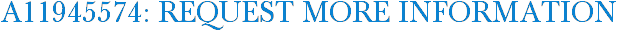 A11945574: Request More Information