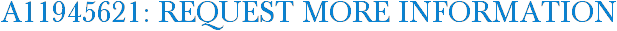 A11945621: Request More Information