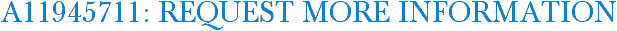 A11945711: Request More Information