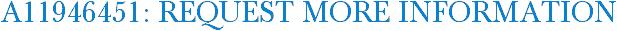 A11946451: Request More Information