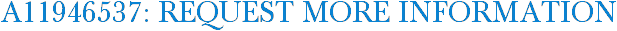 A11946537: Request More Information