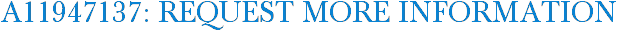 A11947137: Request More Information