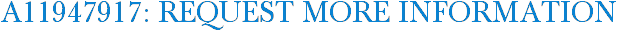 A11947917: Request More Information