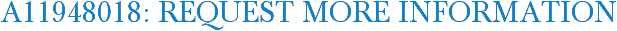 A11948018: Request More Information