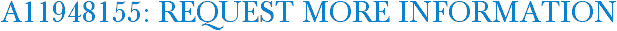 A11948155: Request More Information