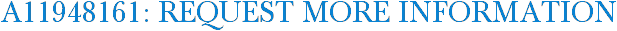 A11948161: Request More Information