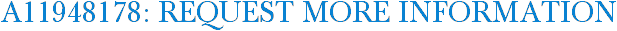 A11948178: Request More Information