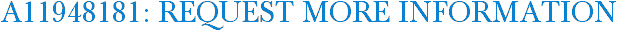 A11948181: Request More Information