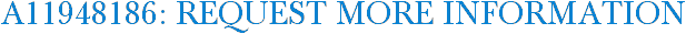A11948186: Request More Information