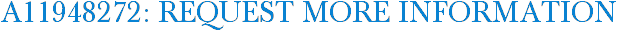 A11948272: Request More Information