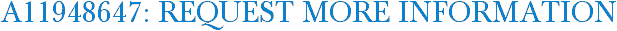 A11948647: Request More Information