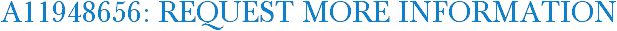 A11948656: Request More Information