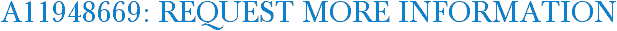 A11948669: Request More Information