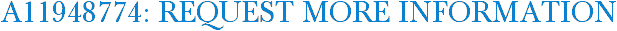 A11948774: Request More Information