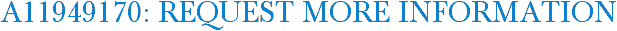 A11949170: Request More Information