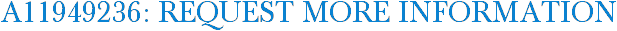 A11949236: Request More Information