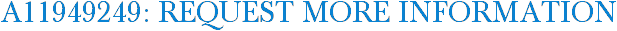 A11949249: Request More Information
