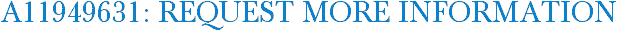 A11949631: Request More Information