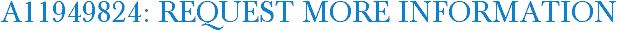 A11949824: Request More Information