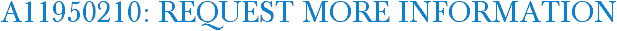 A11950210: Request More Information