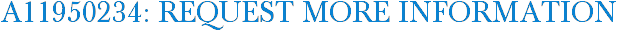 A11950234: Request More Information