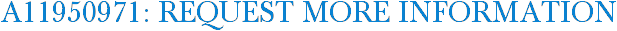 A11950971: Request More Information
