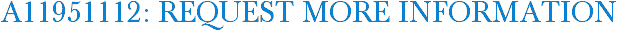 A11951112: Request More Information