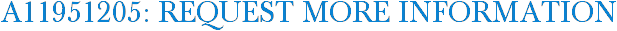 A11951205: Request More Information