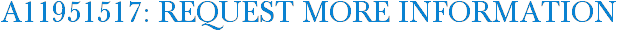 A11951517: Request More Information
