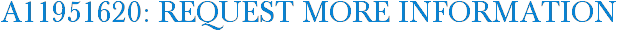 A11951620: Request More Information