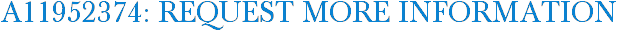 A11952374: Request More Information