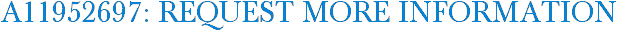 A11952697: Request More Information