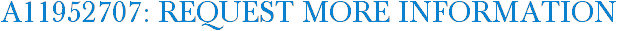 A11952707: Request More Information