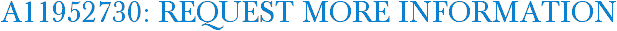 A11952730: Request More Information