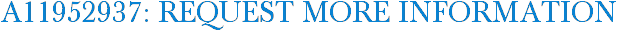 A11952937: Request More Information