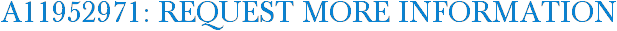 A11952971: Request More Information