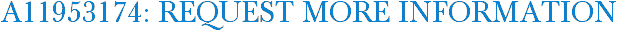 A11953174: Request More Information