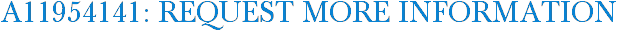 A11954141: Request More Information
