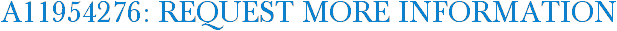 A11954276: Request More Information