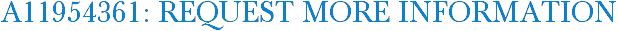 A11954361: Request More Information