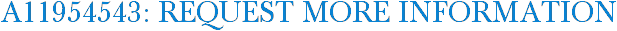 A11954543: Request More Information