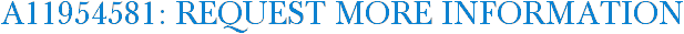 A11954581: Request More Information
